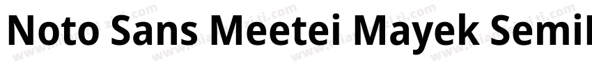 Noto Sans Meetei Mayek SemiBold字体转换